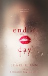 End of Day (Jack & Jill Series Book 1) - Mrs Maxann Dobson, Jewel E. Ann