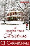 A Bramble House Christmas (Carrigans of the Circle C Book 6) - CJ Carmichael