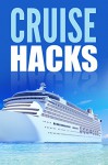 Cruise Hacks - Judy Kaplan