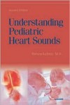 Understanding Pediatric Heart Sounds - Text & CD Package - Steven Lehrer