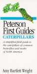 Peterson First Guide to Caterpillars - Amy Bartlett Wright, Roger Tory Peterson