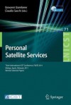 Personal Satellite Services: Third International Icst Conference, Psats 2011, Malaga, Spain, Februrary 17-18, 2911, Revised Selected Papers - Giovanni Giambene, Claudio Sacchi