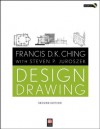 Design Drawing - Francis D. K. Ching, Steven P. Juroszek