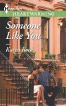 Someone Like You - Karen Rock