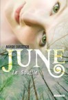 Le Souffle (June, #1) - Manon Fargetton