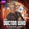Doctor Who: DIE VERLORENE FLAMME - George Mann, Cavan Scott, Lutz Riedel, Frauke Meier