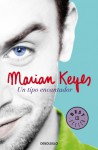 Un tipo encantador / This Charming Man (Spanish Edition) - Marian Keyes, Matuca Fernandez de Villavicencio