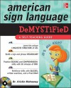 American Sign Language Demystified - Kristin J. Mulrooney