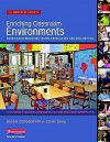 The Next-Step Guide to Enriching Classroom Environments: Rubrics and Resources for Self-Evaluation and Goal Setting for Literacy Coaches, Principals, and Teacher Study Groups, K-6 - Bonnie Campbell Hill, Carrie Ekey