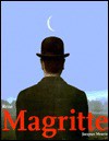 ReneÌ Magritte, 1898-1967 - Jacques Meuris