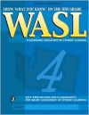 Show What You Know On The 4th Grade Wasl: Test Preparation For Washington's 4th Grade Assessment Of Student Learning (Student Workbook Edition) - Jolie Bookspan, Sheila Lasalle