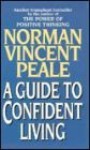 Guide to Confident Living - Norman Peale