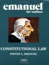 Emanuel Law Outlines: Constitutional Law - Steven L. Emanuel