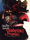 Diabelski strzelec : polskie baśnie i legendy - Zdzisław Nowak