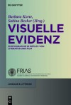 Visuelle Evidenz: Fotografie Im Reflex Von Literatur Und Film - Sabina Becker, Barbara Korte