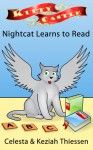 Nightcat Learns to Read - Celesta Thiessen