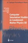 Computer Simulation Studies In Condensed Matter Physics Xii Proceedings Of The Twelfth Workshop, Athens, Ga, Usa, March 8 12, 1999 - David Landau