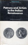 Patrons and artists in the Italian Renaissance - David S. Chambers