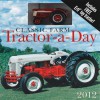 Classic Farm Tractor-a-Day 2012 w/toy - Ralph W. Sanders