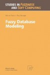 Fuzzy Database Modeling - Adnan Yazici, R. George