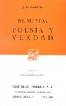 De Mi Vida: Poesía y Verdad (Sepan Cuantos, #400) - Johann Wolfgang von Goethe