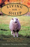 Living with Sheep: Everything You Need to Know to Raise Your Own Flock - Geoff Hansen