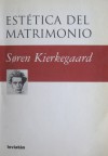 Estética del Matrimonio - Søren Kierkegaard