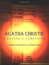 Agatha Christie: A Reader's Companion - Vanessa Wagstaff, Stephen Poole