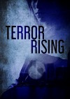 Terror Rising: Book 0 - The Insurgence - Roger Hayden