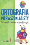 Ortografia pierwszoklasisty - Agnieszka Bator