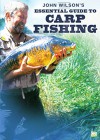 John Wilson's Essential Guide to Carp Fishing - Go Entertain, John Wilson