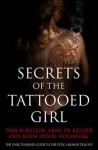 Secrets Of The Tattooed Girl - Dan Burstein, John-Henri Holmberg, Arne de Keijzer