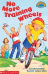 No More Training Wheels - Kathryn Cristaldi, Lynn Adams