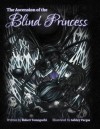 The Ascension of the Blind Princess - Robert Tomoguchi, Ashley Vargas