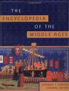 The Encyclopedia of the Middle Ages - Norman F. Cantor, Harold Rabinowitz