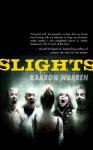 Slights - Kaaron Warren