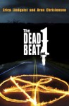 The Dead Beat, vol. 1 - Erica Lindquist, Aron Christensen