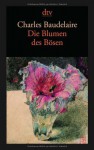 Die Blumen Des Bösen / Les Fleurs Du Mal. Vollständige Zweisprachige Ausgabe Deutsch / Französisch - Charles Baudelaire