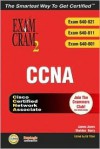 CCNA Exam Cram 2 (Exam Cram 640-821, 640-811, 640-801) - James G. Jones, Sheldon Barry