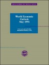 World Economic Outlook, May 1991: A Survey - International Monetary Fund (IMF)