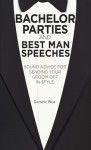 Bachelor Parties and Best Man Speeches - Dominic Bliss