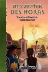 Das Zepter des Horas - Henning Mützlitz, Christian Kopp