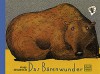 Das Bärenwunder (Gebundene Ausgabe) - Wolf Erlbruch