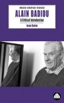 Alain Badiou: A Critical Introduction - Jason Barker