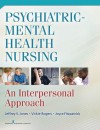 Psychiatric-Mental Health Nursing: An Interpersonal Approach - Jeffrey S. Jones, Vickie L. Rogers, Joyce J. Fitzpatrick