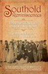 Southold Reminiscences: Rural America at the Turn of the Century - Joseph Nelson Hallock, Geoffrey K. Fleming