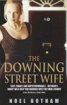The Downing Street Wife - Noel Botham