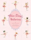 Miss Lina's Ballerinas - Grace Maccarone, Christine Davenier