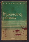 W pierwotnej puszczy - Wanda Wasilewska