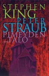 Pimeyden talo - Ilkka Rekiaro, Peter Straub, Stephen King